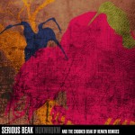 Serious Beak album remixes available for download Serious Beak album remixes available for download