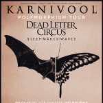 Karnivool + Dead Letter Circus + sleepmakeswaves announce massive Australian summer tour